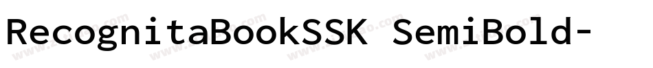 RecognitaBookSSK SemiBold字体转换